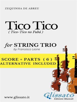 cover image of Tico Tico--String trio score & parts